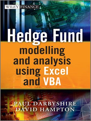 cover image of Hedge Fund Modeling and Analysis Using Excel and VBA